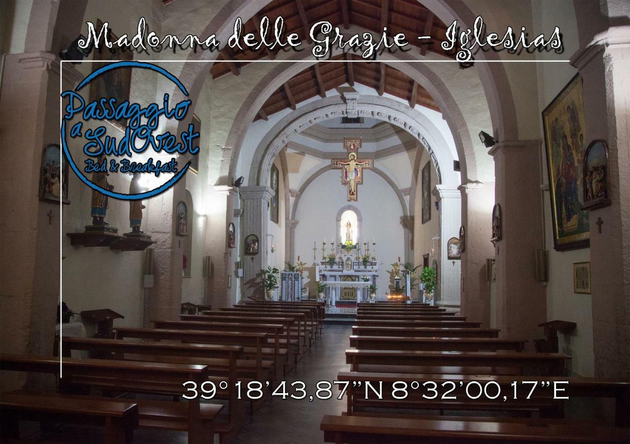 Bed and Breakfast Passaggio A Sud Ovest Iglesias Exterior foto